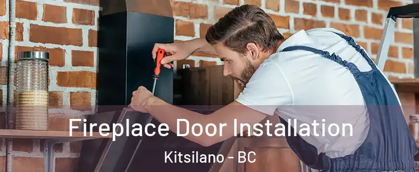  Fireplace Door Installation Kitsilano - BC