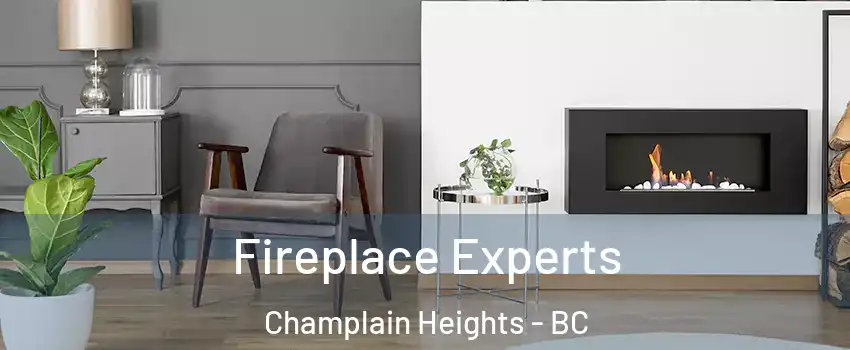  Fireplace Experts Champlain Heights - BC