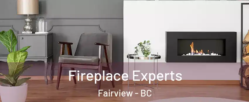  Fireplace Experts Fairview - BC