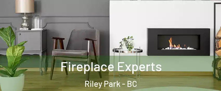  Fireplace Experts Riley Park - BC