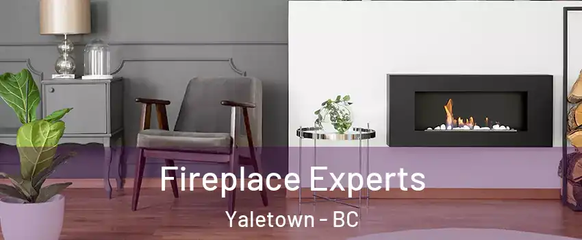  Fireplace Experts Yaletown - BC