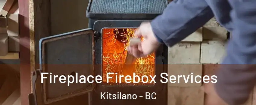 Fireplace Firebox Services Kitsilano - BC
