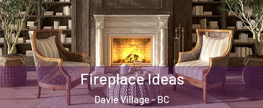  Fireplace Ideas Davie Village - BC