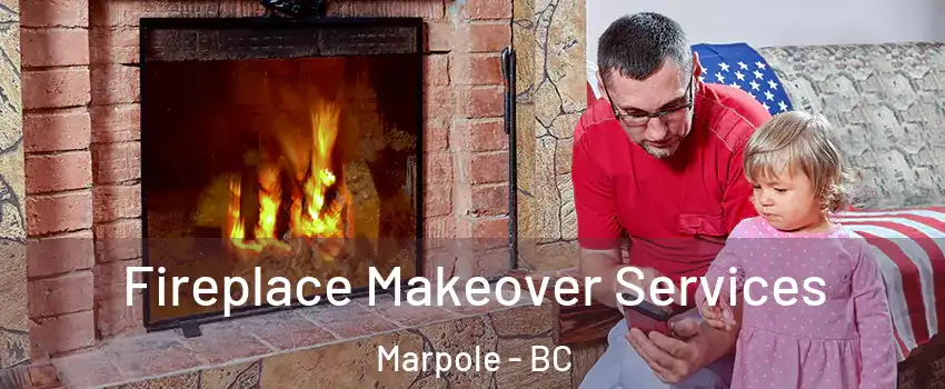  Fireplace Makeover Services Marpole - BC