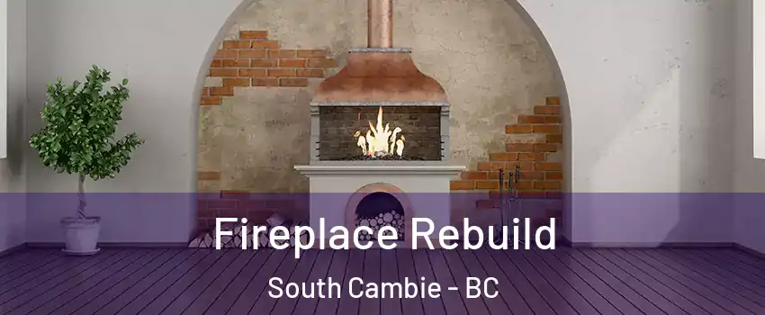  Fireplace Rebuild South Cambie - BC