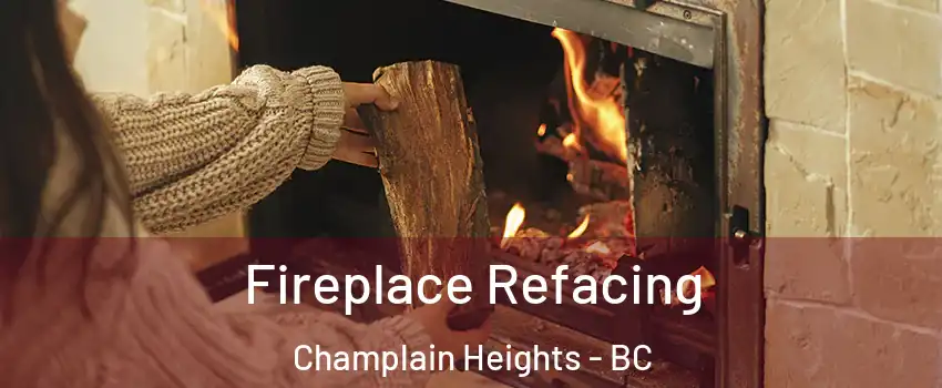  Fireplace Refacing Champlain Heights - BC