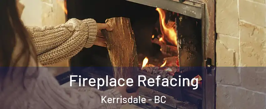  Fireplace Refacing Kerrisdale - BC