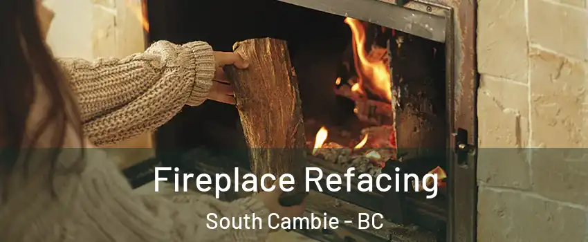  Fireplace Refacing South Cambie - BC
