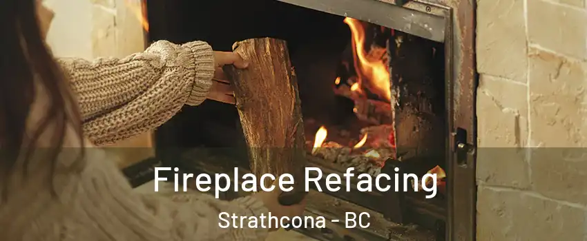 Fireplace Refacing Strathcona - BC