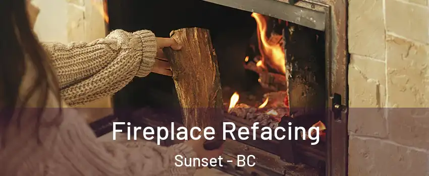  Fireplace Refacing Sunset - BC