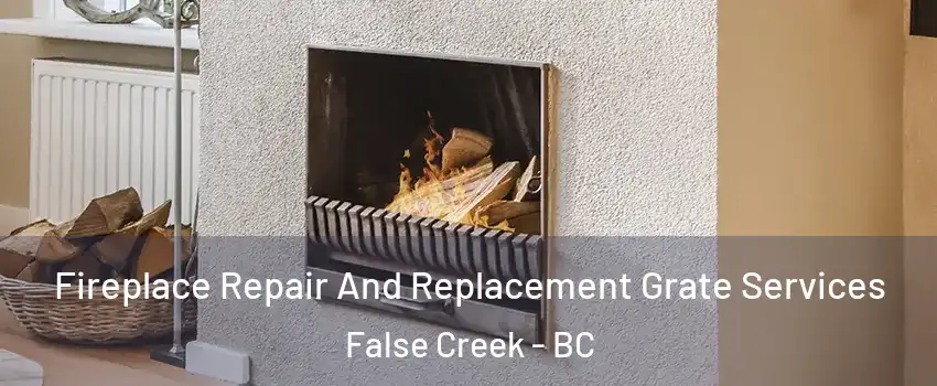  Fireplace Repair And Replacement Grate Services False Creek - BC