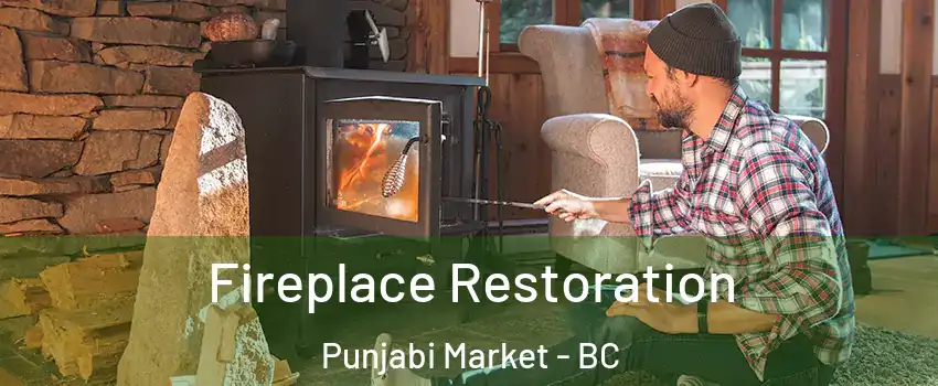  Fireplace Restoration Punjabi Market - BC