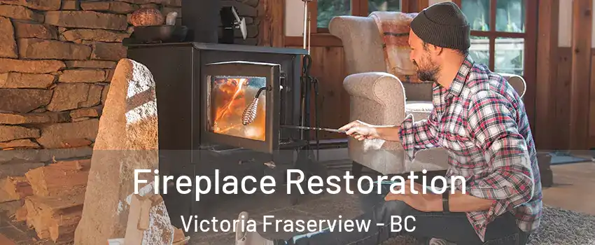  Fireplace Restoration Victoria Fraserview - BC
