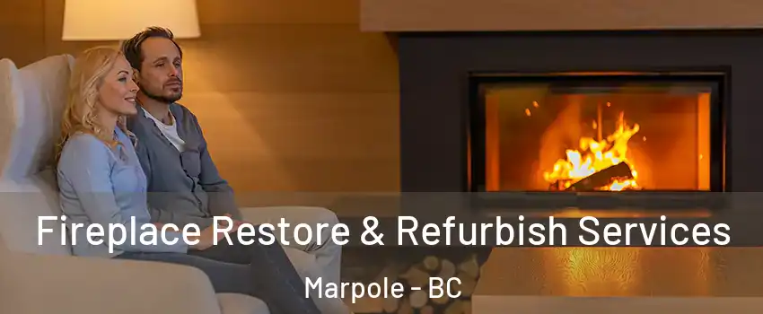  Fireplace Restore & Refurbish Services Marpole - BC