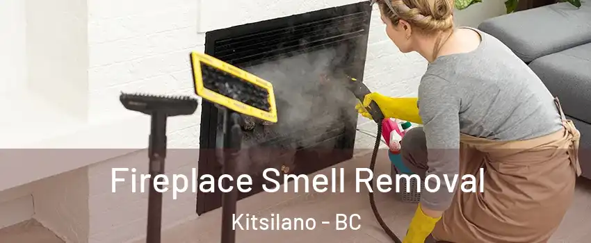 Fireplace Smell Removal Kitsilano - BC