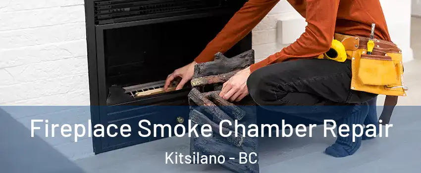  Fireplace Smoke Chamber Repair Kitsilano - BC