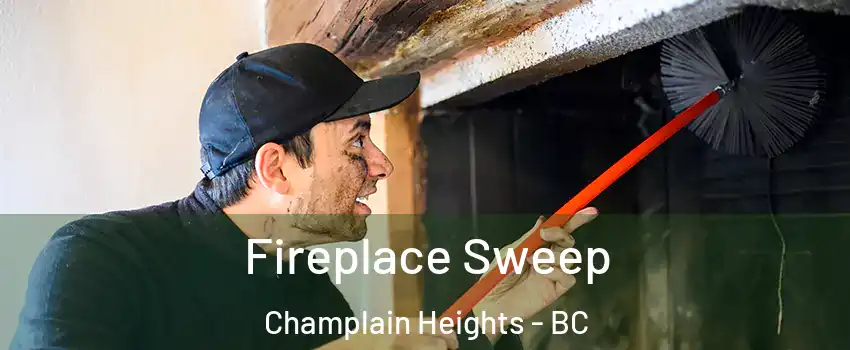  Fireplace Sweep Champlain Heights - BC