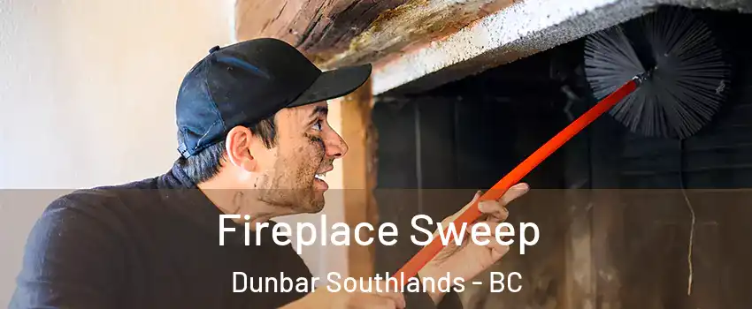  Fireplace Sweep Dunbar Southlands - BC