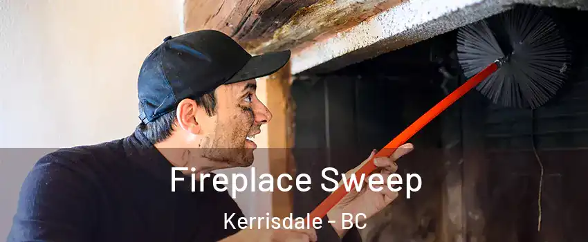  Fireplace Sweep Kerrisdale - BC