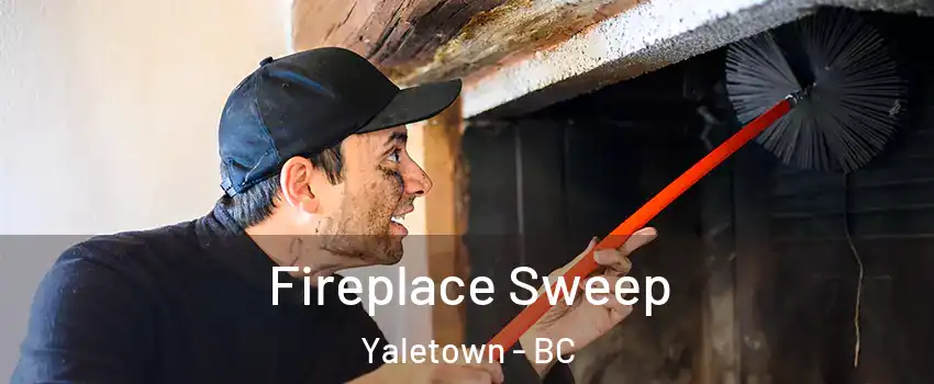  Fireplace Sweep Yaletown - BC