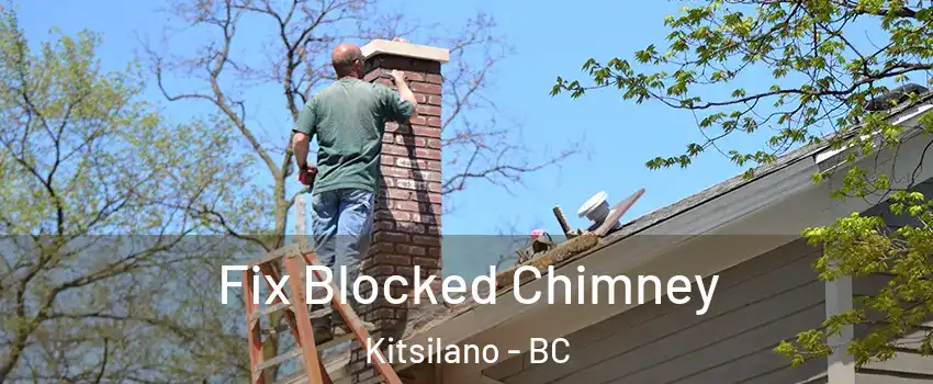  Fix Blocked Chimney Kitsilano - BC