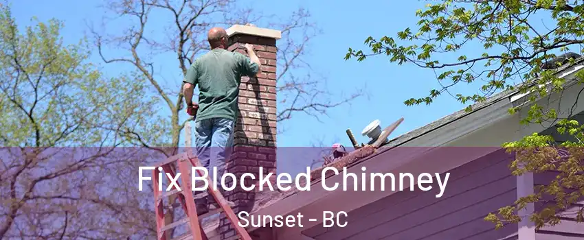  Fix Blocked Chimney Sunset - BC