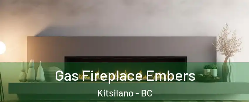  Gas Fireplace Embers Kitsilano - BC