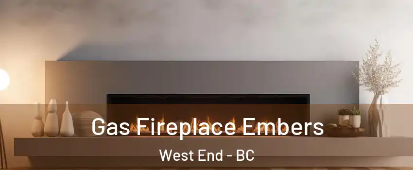  Gas Fireplace Embers West End - BC
