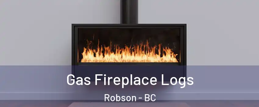  Gas Fireplace Logs Robson - BC