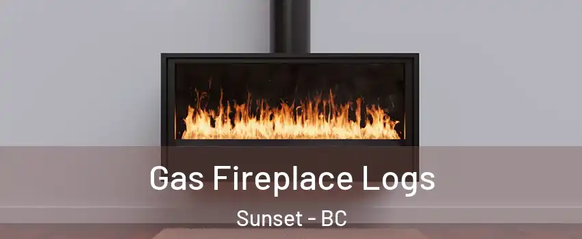  Gas Fireplace Logs Sunset - BC