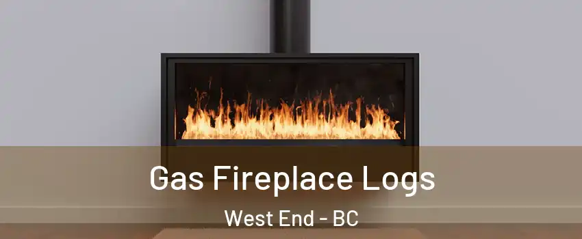  Gas Fireplace Logs West End - BC