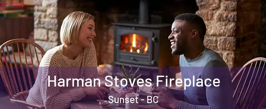  Harman Stoves Fireplace Sunset - BC