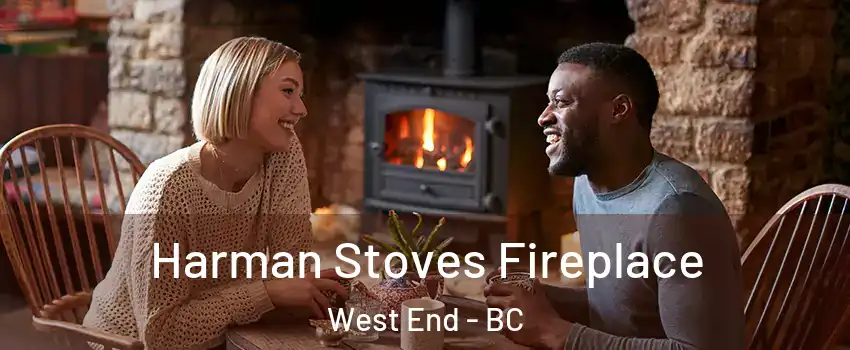  Harman Stoves Fireplace West End - BC