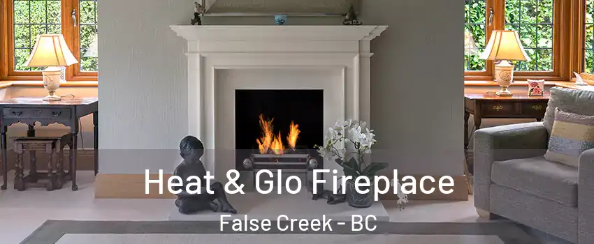  Heat & Glo Fireplace False Creek - BC