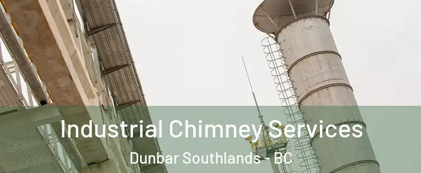  Industrial Chimney Services Dunbar Southlands - BC