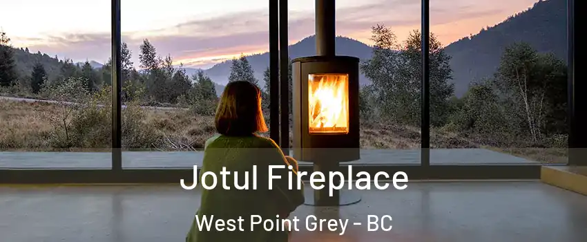  Jotul Fireplace West Point Grey - BC