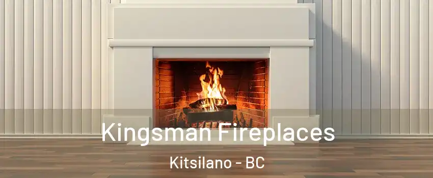  Kingsman Fireplaces Kitsilano - BC