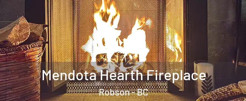  Mendota Hearth Fireplace Robson - BC