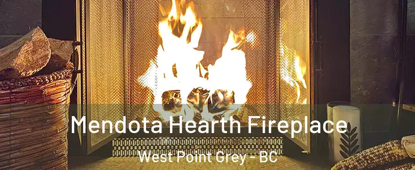 Mendota Hearth Fireplace West Point Grey - BC