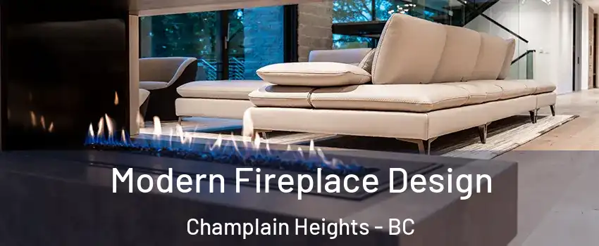  Modern Fireplace Design Champlain Heights - BC
