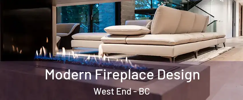  Modern Fireplace Design West End - BC