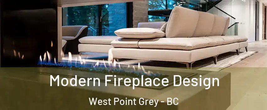  Modern Fireplace Design West Point Grey - BC