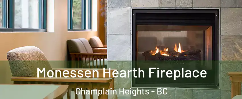  Monessen Hearth Fireplace Champlain Heights - BC