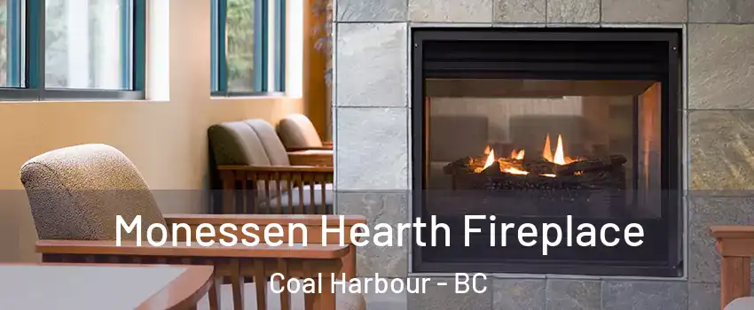  Monessen Hearth Fireplace Coal Harbour - BC