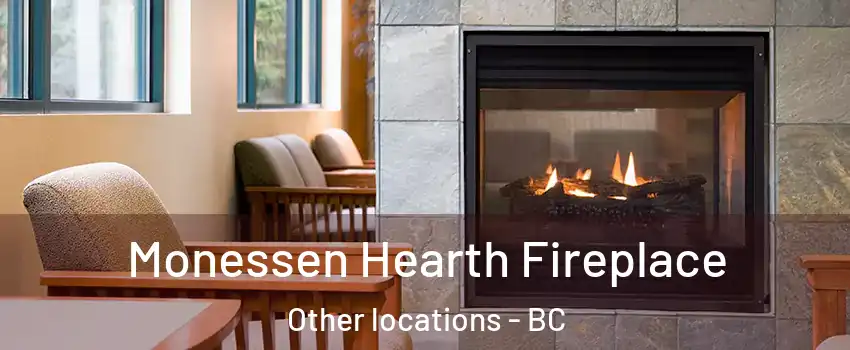  Monessen Hearth Fireplace Other locations - BC