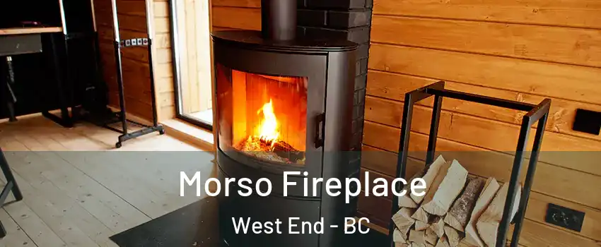  Morso Fireplace West End - BC