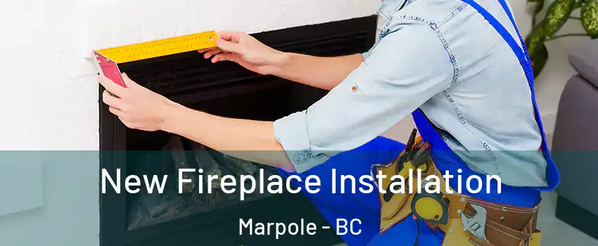  New Fireplace Installation Marpole - BC