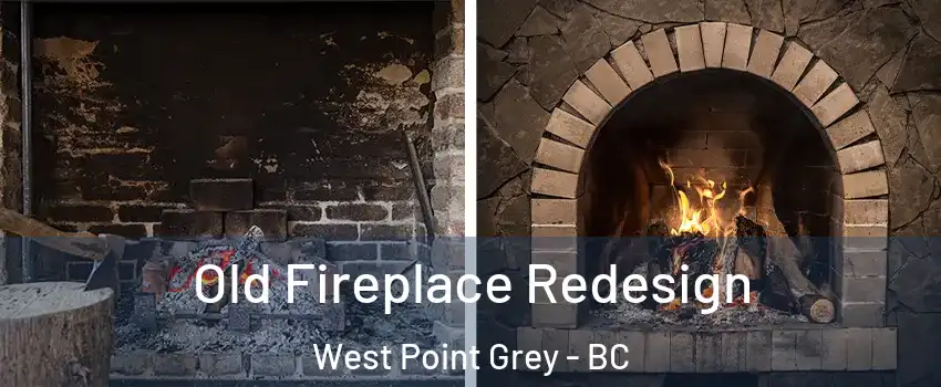  Old Fireplace Redesign West Point Grey - BC
