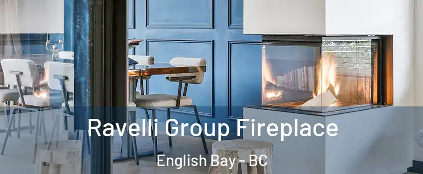  Ravelli Group Fireplace English Bay - BC