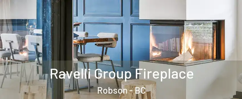  Ravelli Group Fireplace Robson - BC